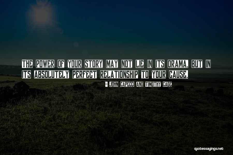 Lie In Relationship Quotes By John Capecci And Timothy Cage Lie In Relationship Quotes By John Capecci And Timothy Cage