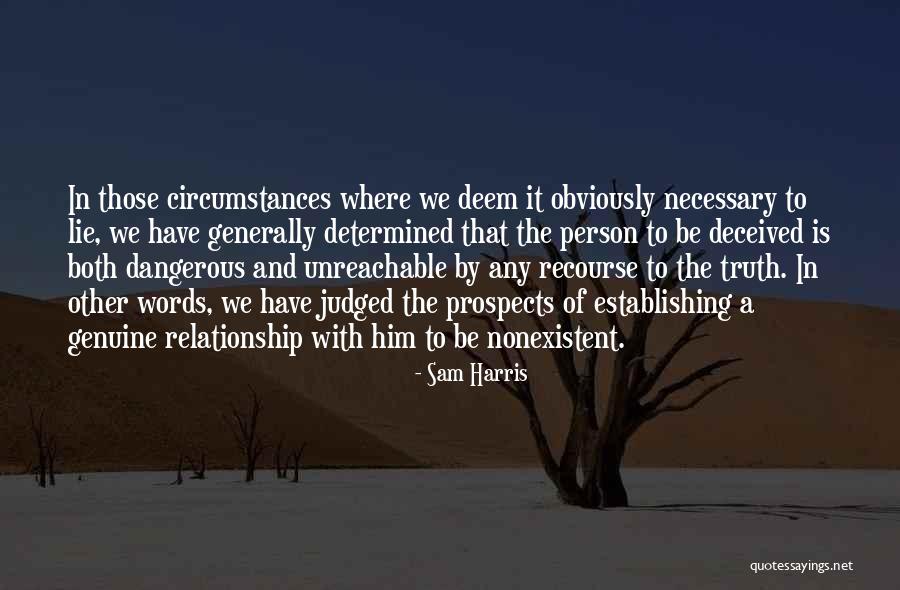 Lie In Relationship Quotes By Sam Harris Lie In Relationship Quotes By Sam Harris