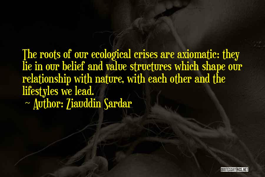 Lie In Relationship Quotes By Ziauddin Sardar