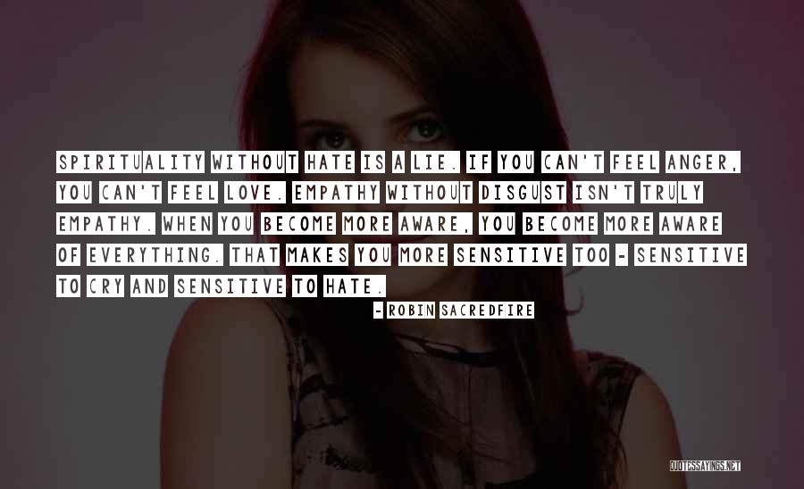 Lie Is Lie Quotes By Robin Sacredfire Lie Is Lie Quotes By Robin Sacredfire