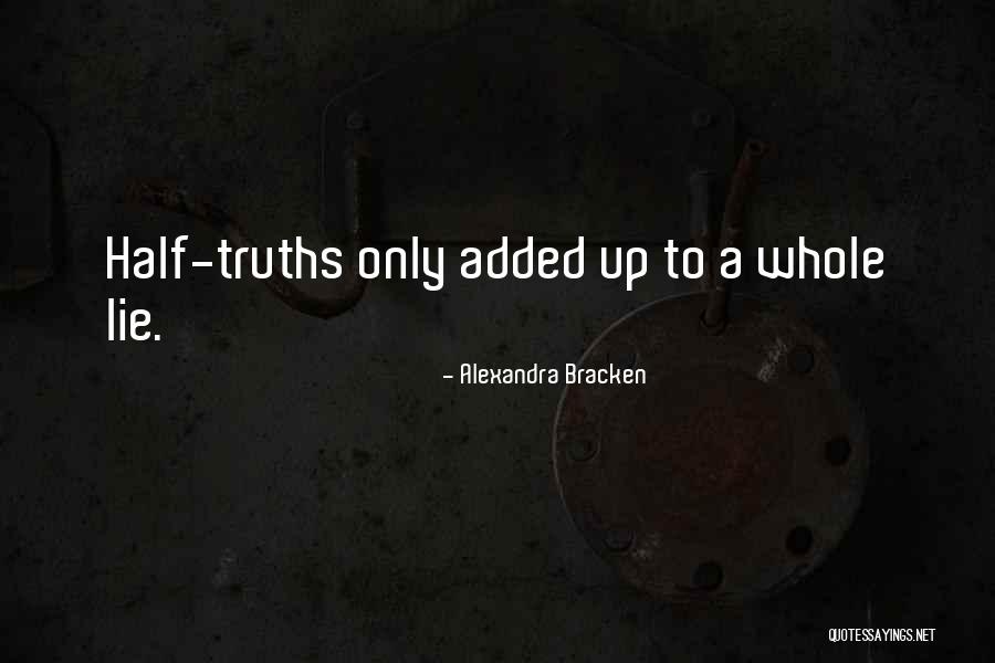 Lie Liar Quotes By Alexandra Bracken Lie Liar Quotes By Alexandra Bracken