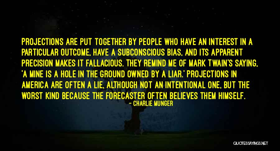 Lie Liar Quotes By Charlie Munger Lie Liar Quotes By Charlie Munger