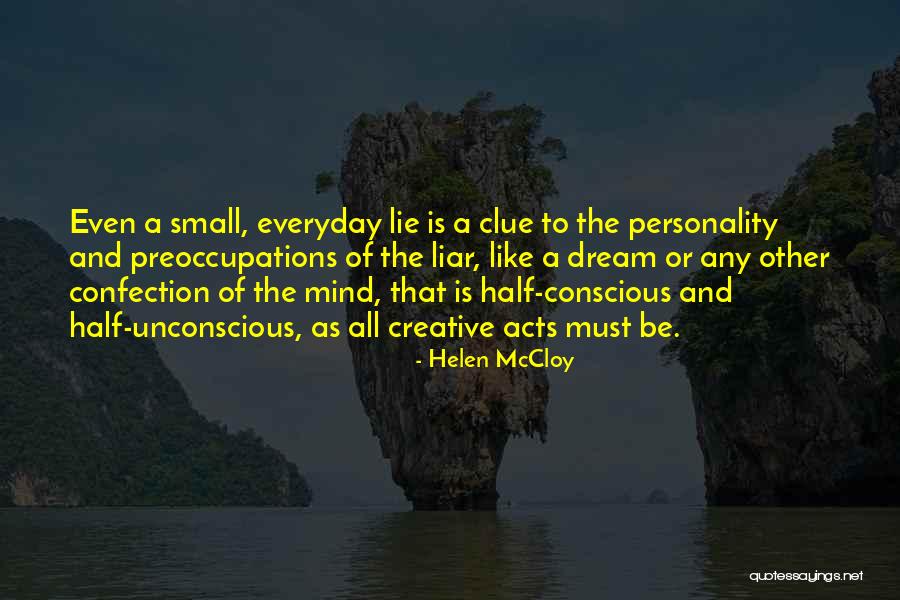 Lie Liar Quotes By Helen McCloy Lie Liar Quotes By Helen McCloy