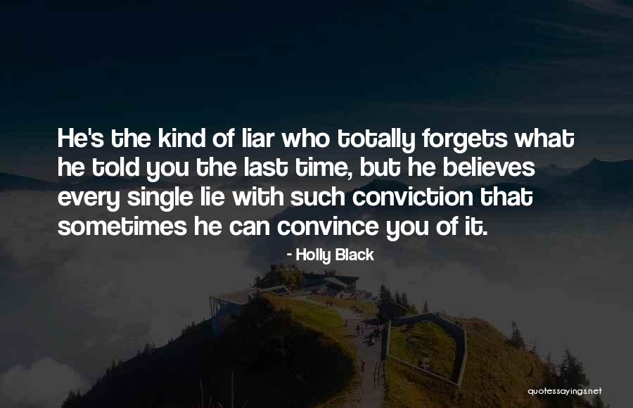 Lie Liar Quotes By Holly Black