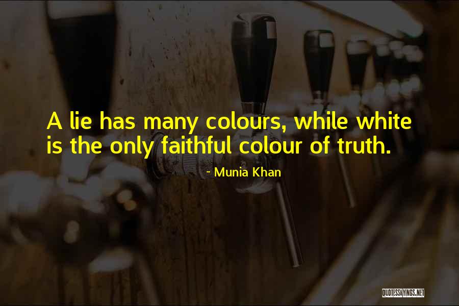 Lie Liar Quotes By Munia Khan