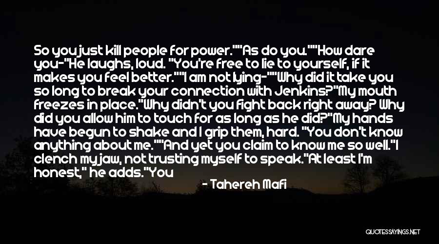 Lie Liar Quotes By Tahereh Mafi