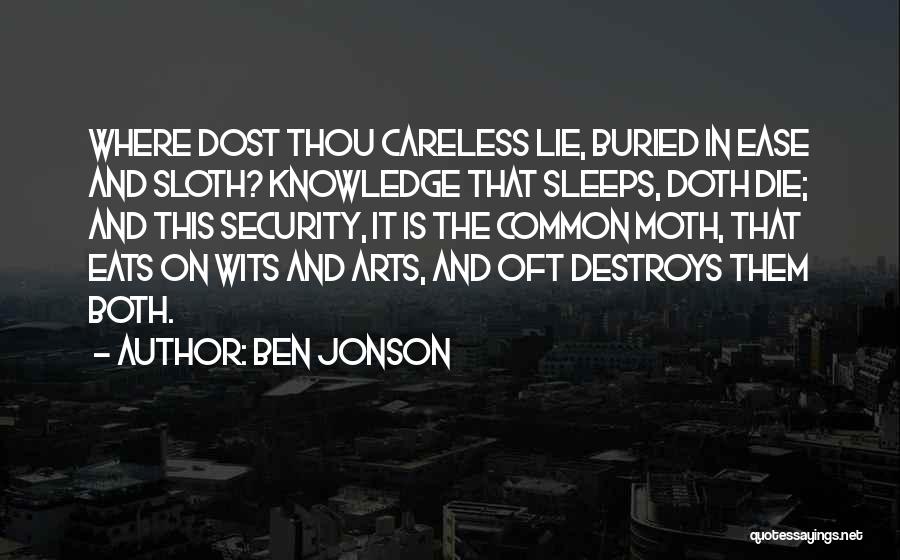 Lie Lie Quotes By Ben Jonson