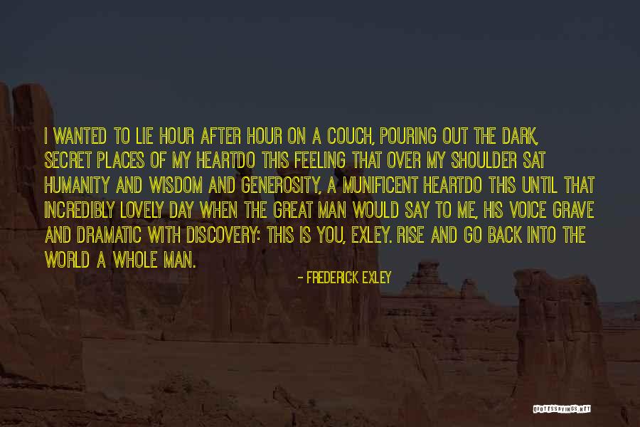 Lie Lie Quotes By Frederick Exley