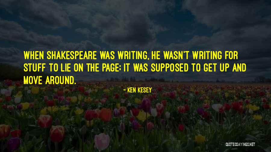 Lie Lie Quotes By Ken Kesey