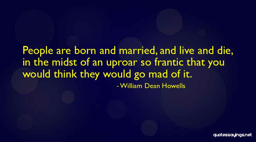 Lie N Minh T C Chi N Quotes By William Dean Howells Lie N Minh T C Chi N Quotes By William Dean Howells