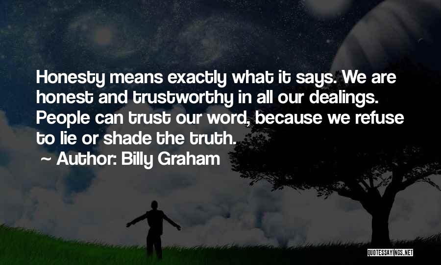 Lie Or Truth Quotes By Billy Graham