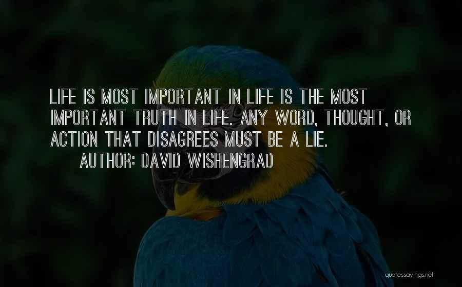 Lie Or Truth Quotes By David Wishengrad