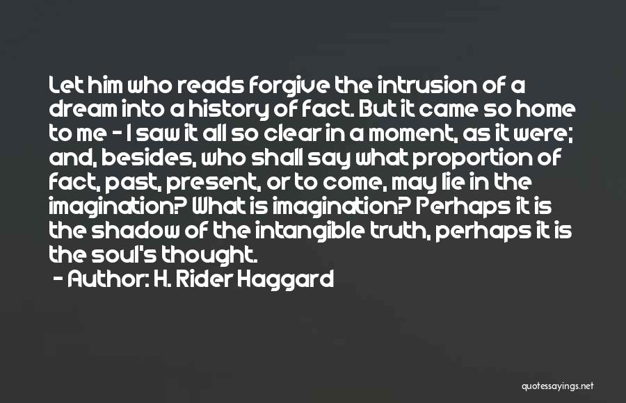 Lie Or Truth Quotes By H. Rider Haggard