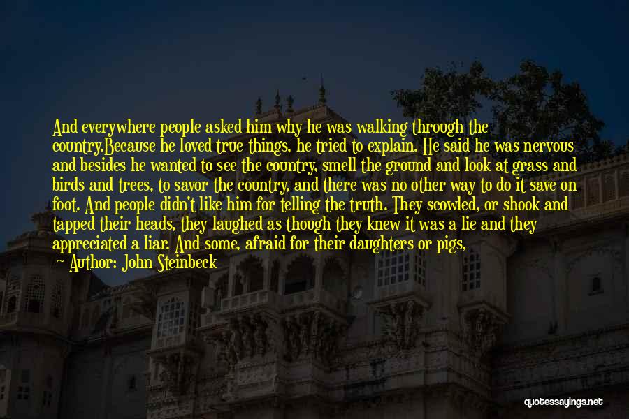 Lie Or Truth Quotes By John Steinbeck