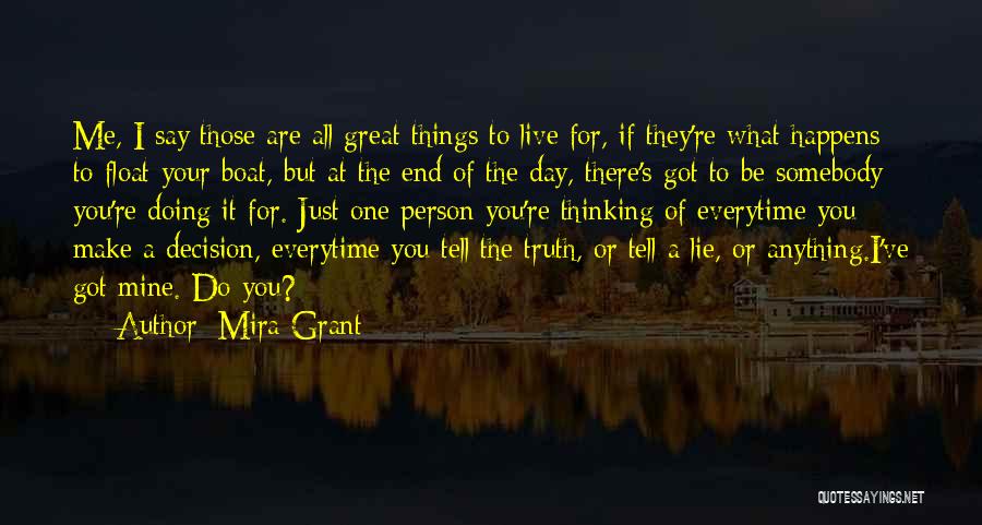 Lie Or Truth Quotes By Mira Grant