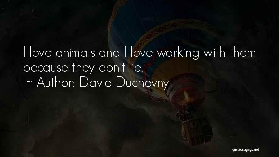 Lie Quotes By David Duchovny