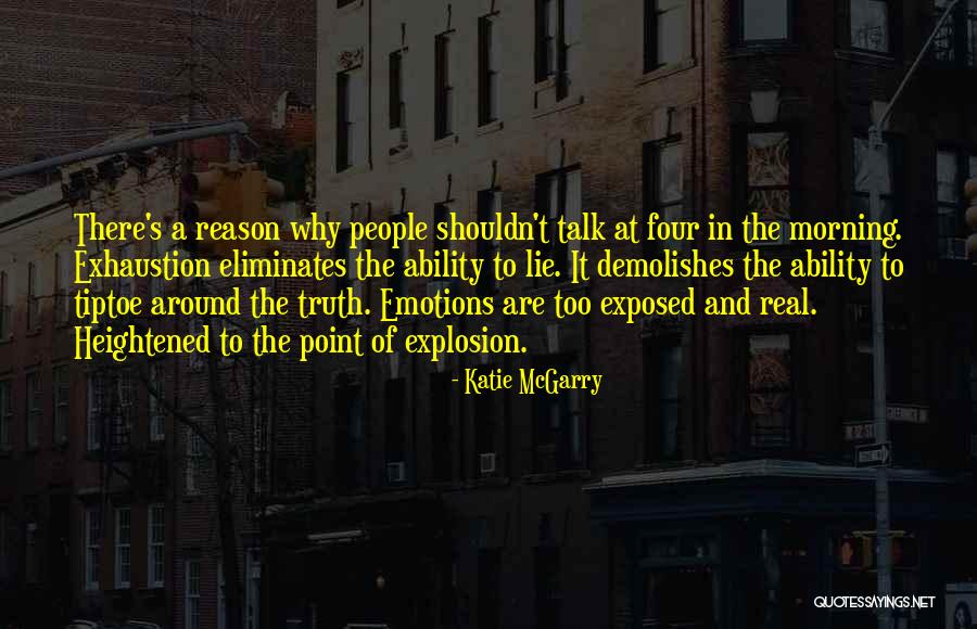 Lie Quotes By Katie McGarry