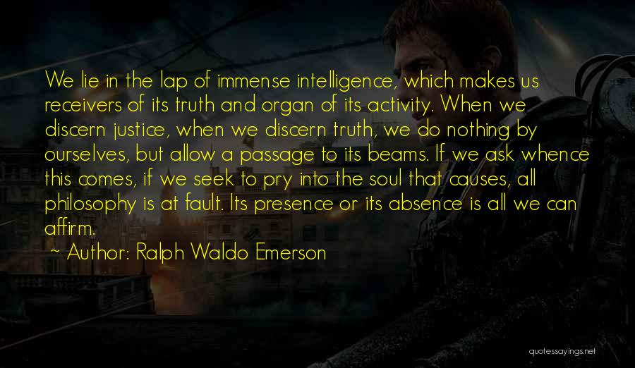 Lie Quotes By Ralph Waldo Emerson