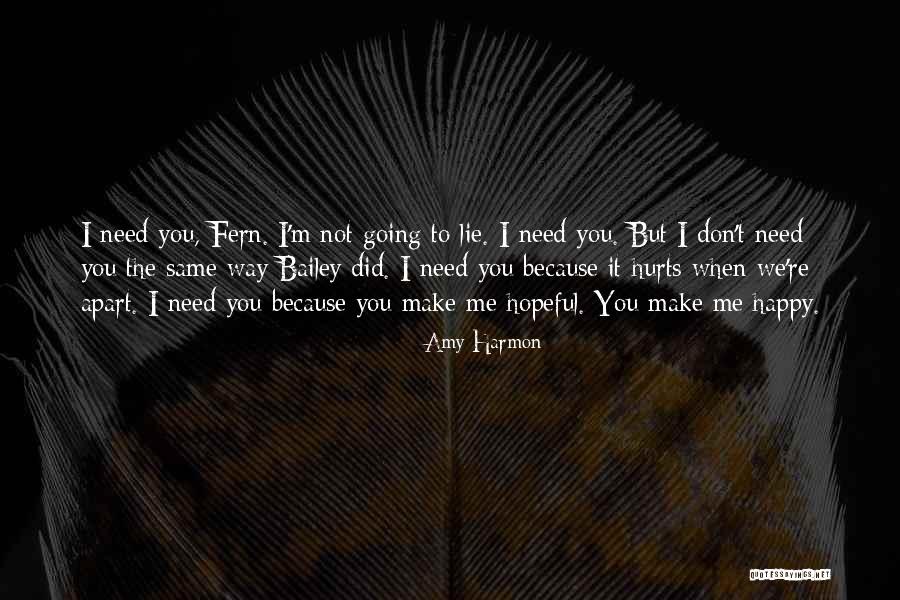 Lie To Make Someone Happy Quotes By Amy Harmon Lie To Make Someone Happy Quotes By Amy Harmon