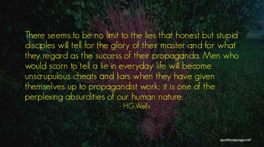 Lie To Themselves Quotes By H.G.Wells