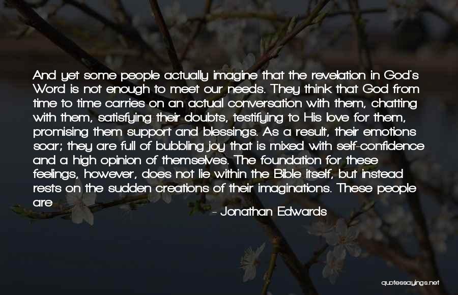 Lie To Themselves Quotes By Jonathan Edwards