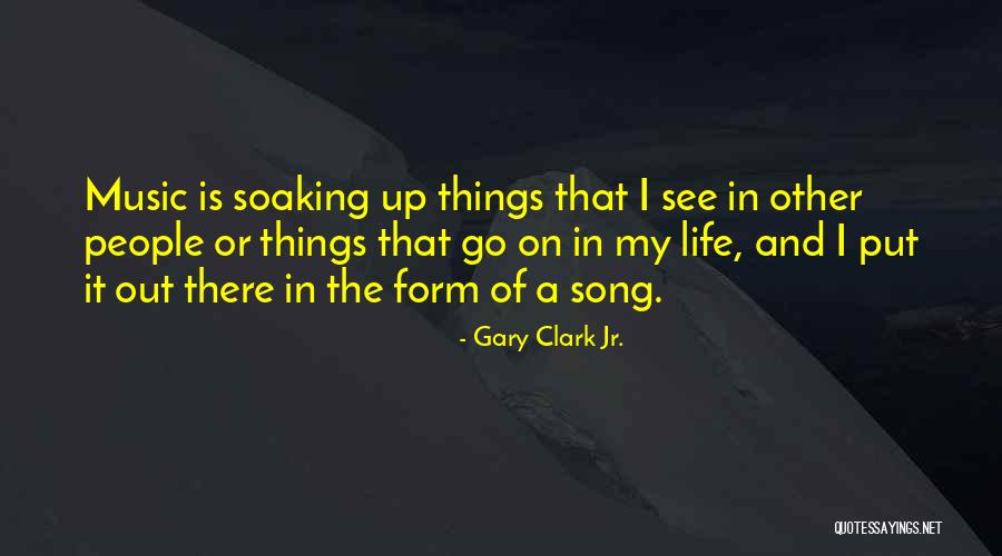 Liebegerda Quotes By Gary Clark Jr. Liebegerda Quotes By Gary Clark Jr.