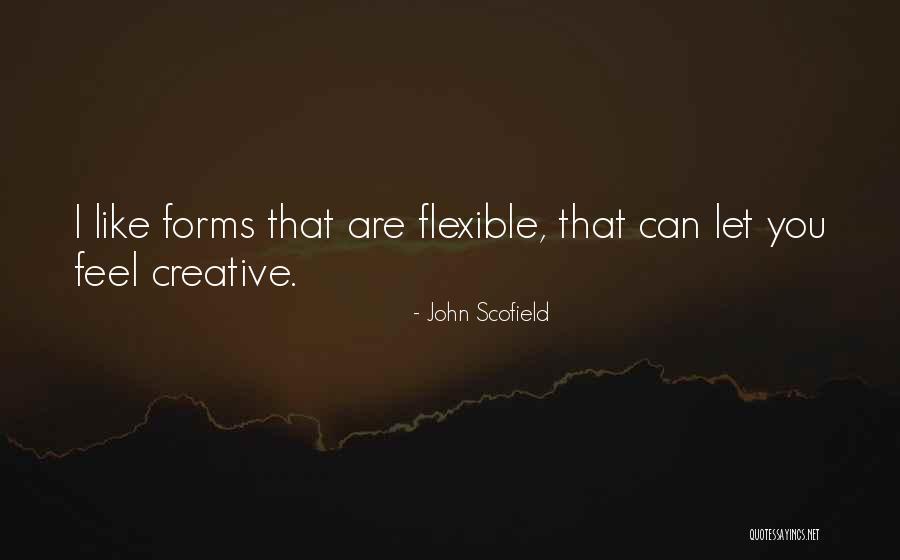 Liebengood Howard Quotes By John Scofield