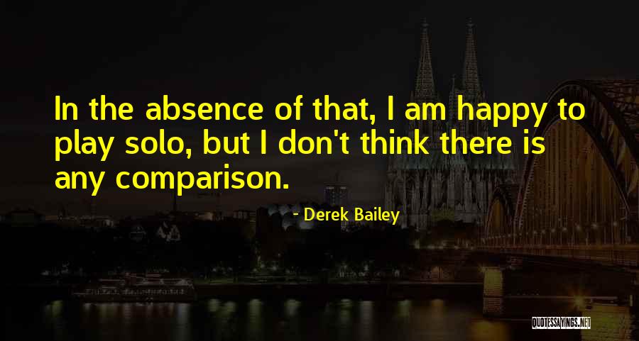 Lieberher Quotes By Derek Bailey Lieberher Quotes By Derek Bailey