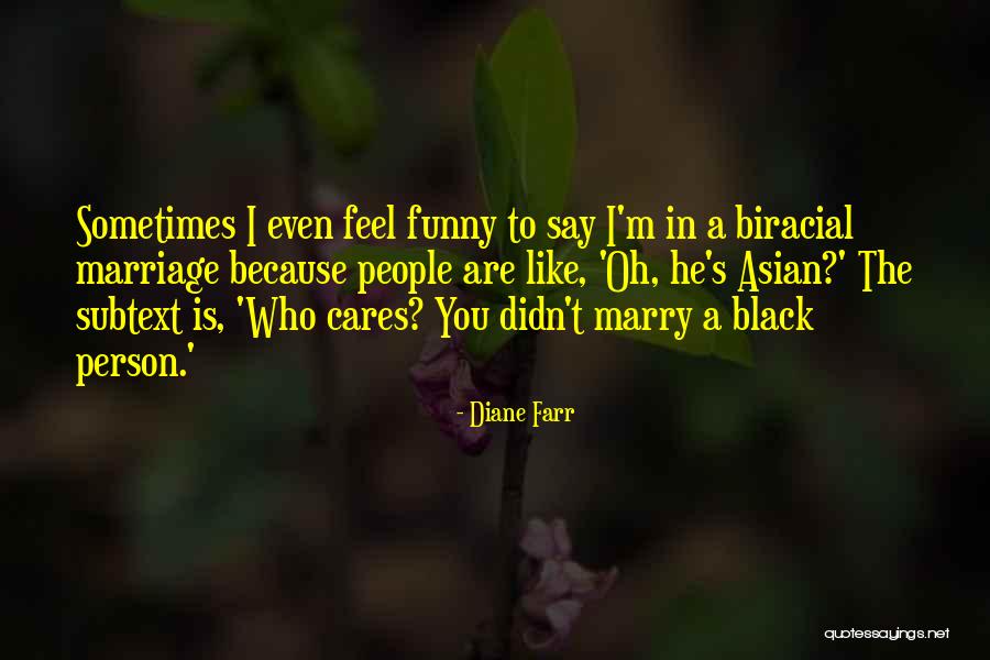 Lieberher Quotes By Diane Farr Lieberher Quotes By Diane Farr