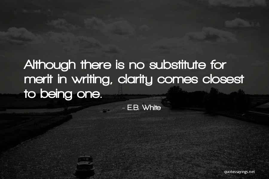 Lieberman Management Quotes By E.B. White Lieberman Management Quotes By E.B. White