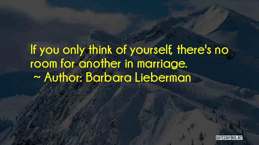Lieberman Quotes By Barbara Lieberman