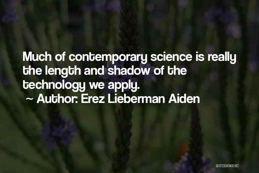 Lieberman Quotes By Erez Lieberman Aiden