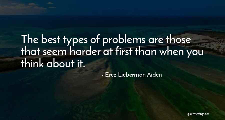 Lieberman Quotes By Erez Lieberman Aiden