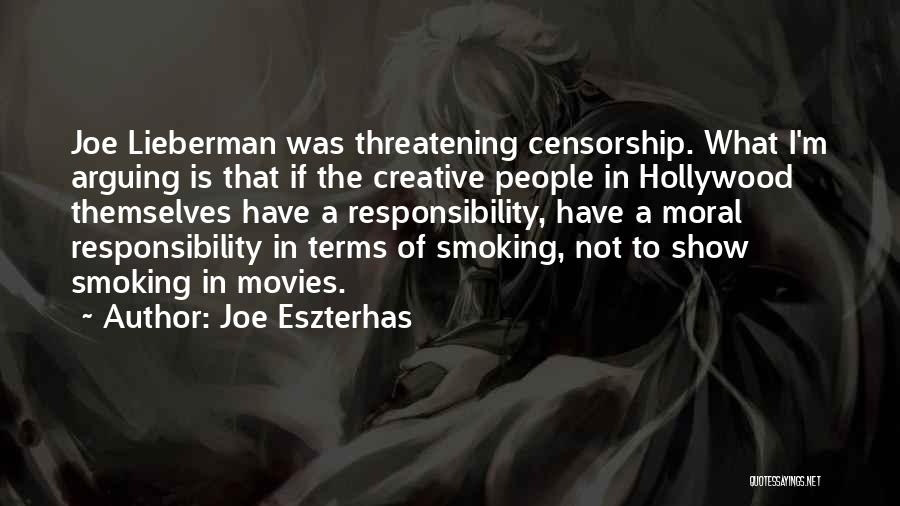 Lieberman Quotes By Joe Eszterhas