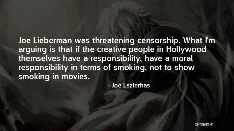 Lieberman Quotes By Joe Eszterhas