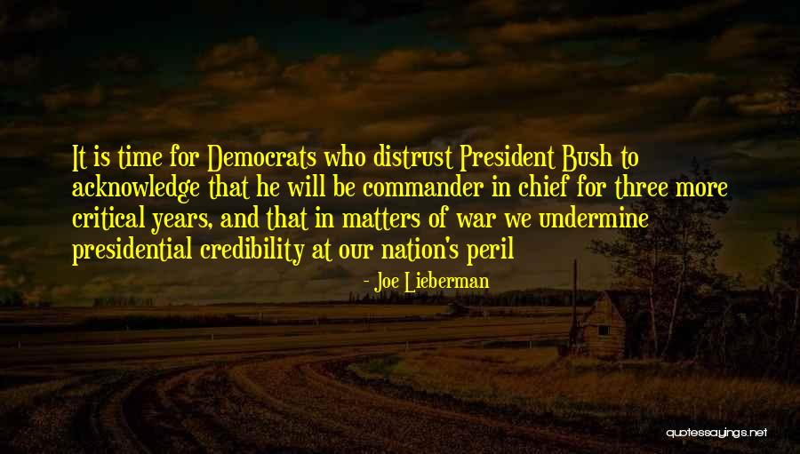 Lieberman Quotes By Joe Lieberman