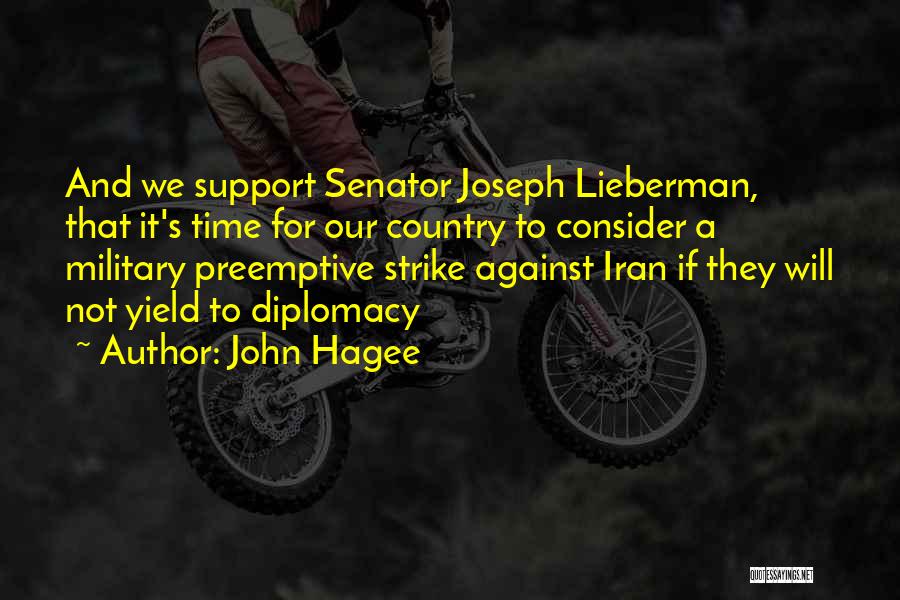 Lieberman Quotes By John Hagee