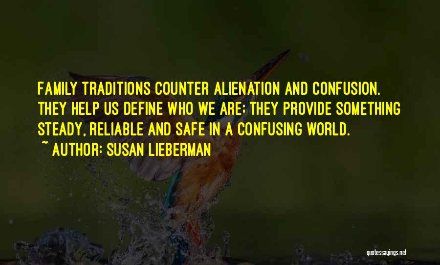 Lieberman Quotes By Susan Lieberman