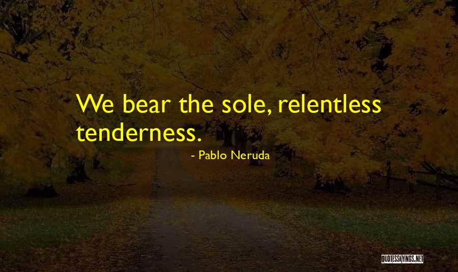 Lieberman Sewing Quotes By Pablo Neruda Lieberman Sewing Quotes By Pablo Neruda