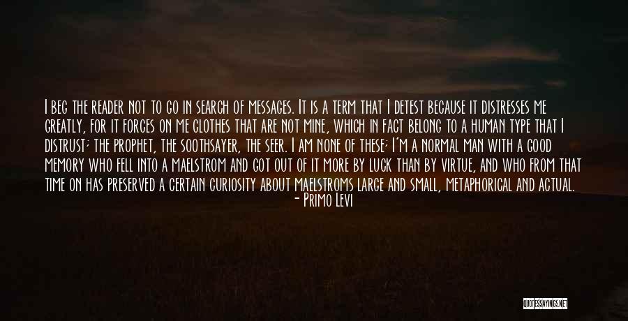 Liebesfilme Quotes By Primo Levi