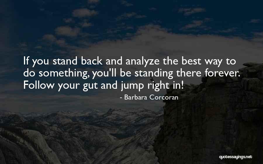 Liebherr Cranes Quotes By Barbara Corcoran Liebherr Cranes Quotes By Barbara Corcoran