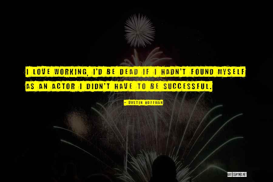 Liebich Wine Quotes By Dustin Hoffman Liebich Wine Quotes By Dustin Hoffman