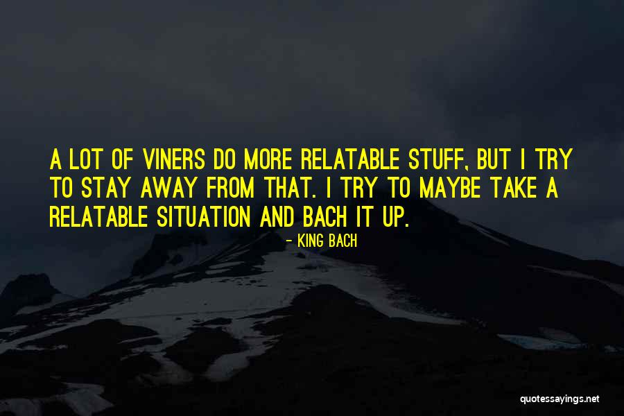 Liebig34 Quotes By King Bach Liebig34 Quotes By King Bach