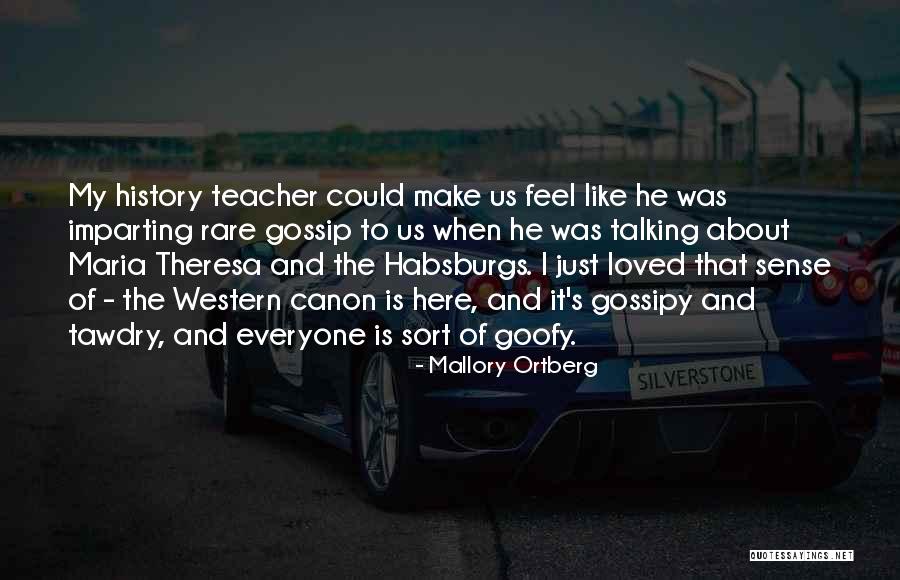 Liebig34 Quotes By Mallory Ortberg Liebig34 Quotes By Mallory Ortberg