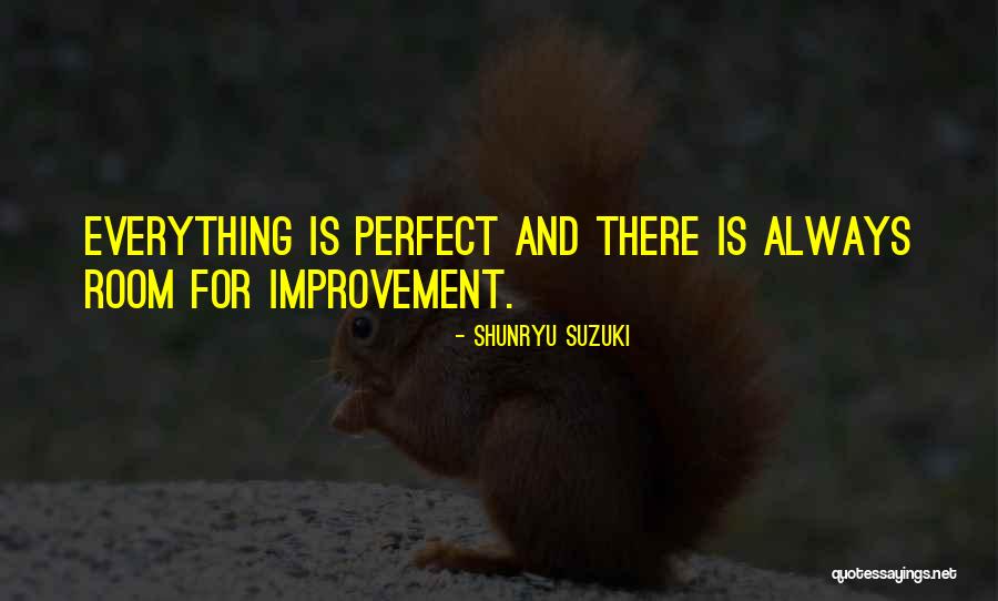 Liebowitz Quotes By Shunryu Suzuki Liebowitz Quotes By Shunryu Suzuki