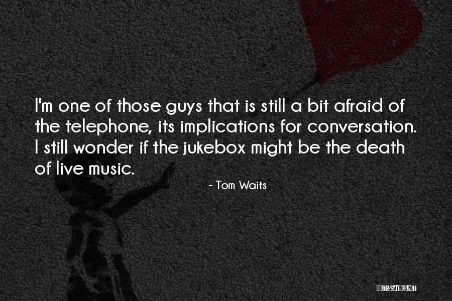 Liebreich Associates Quotes By Tom Waits Liebreich Associates Quotes By Tom Waits