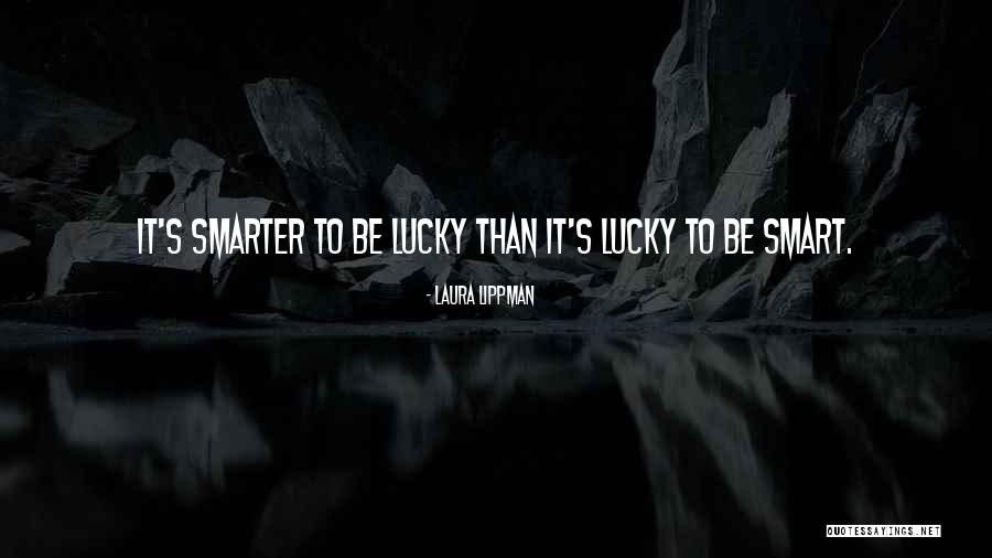 Liebst Du Quotes By Laura Lippman Liebst Du Quotes By Laura Lippman