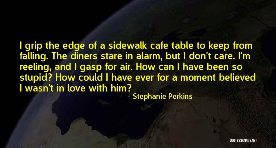 Liebt Mich Quotes By Stephanie Perkins Liebt Mich Quotes By Stephanie Perkins