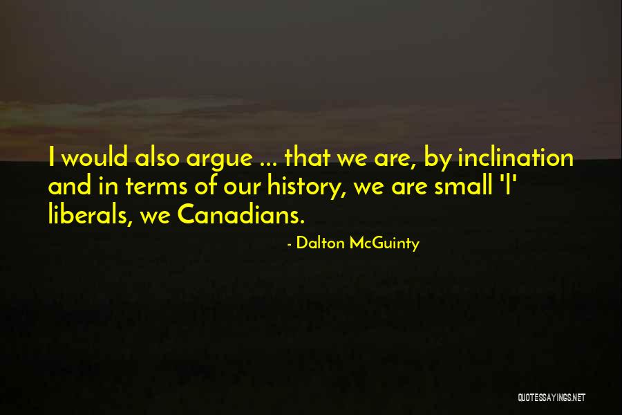 Liechtenstein Castle Quotes By Dalton McGuinty Liechtenstein Castle Quotes By Dalton McGuinty