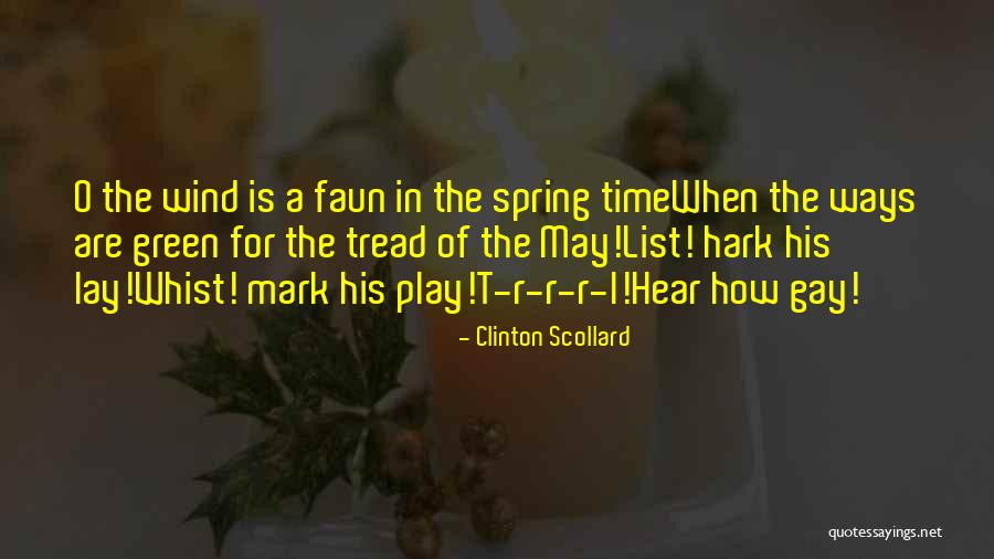 Liecka Quotes By Clinton Scollard Liecka Quotes By Clinton Scollard